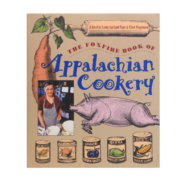 The Foxfire Book of Appalachian Cookery - Image 2