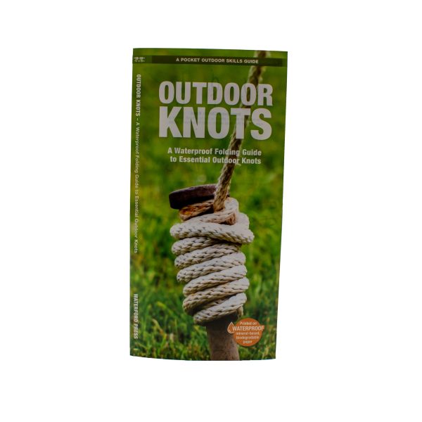 Outdoor Knots: A Waterproof Folding Guide to Essential Outdoor Knots