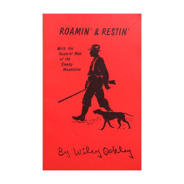 Roamin' & Restin' With the Roamin' Man of the Smoky Mountains