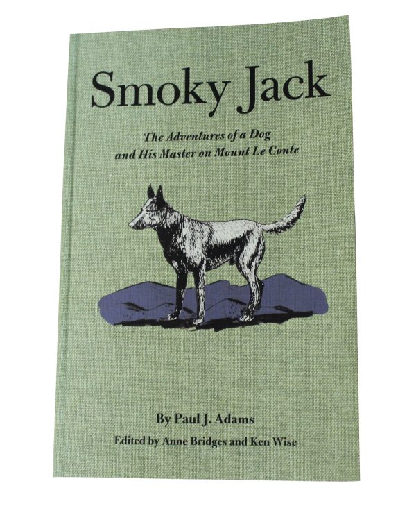 Smoky Jack: The Adventures of a Dog and His Master on Mount Le Conte